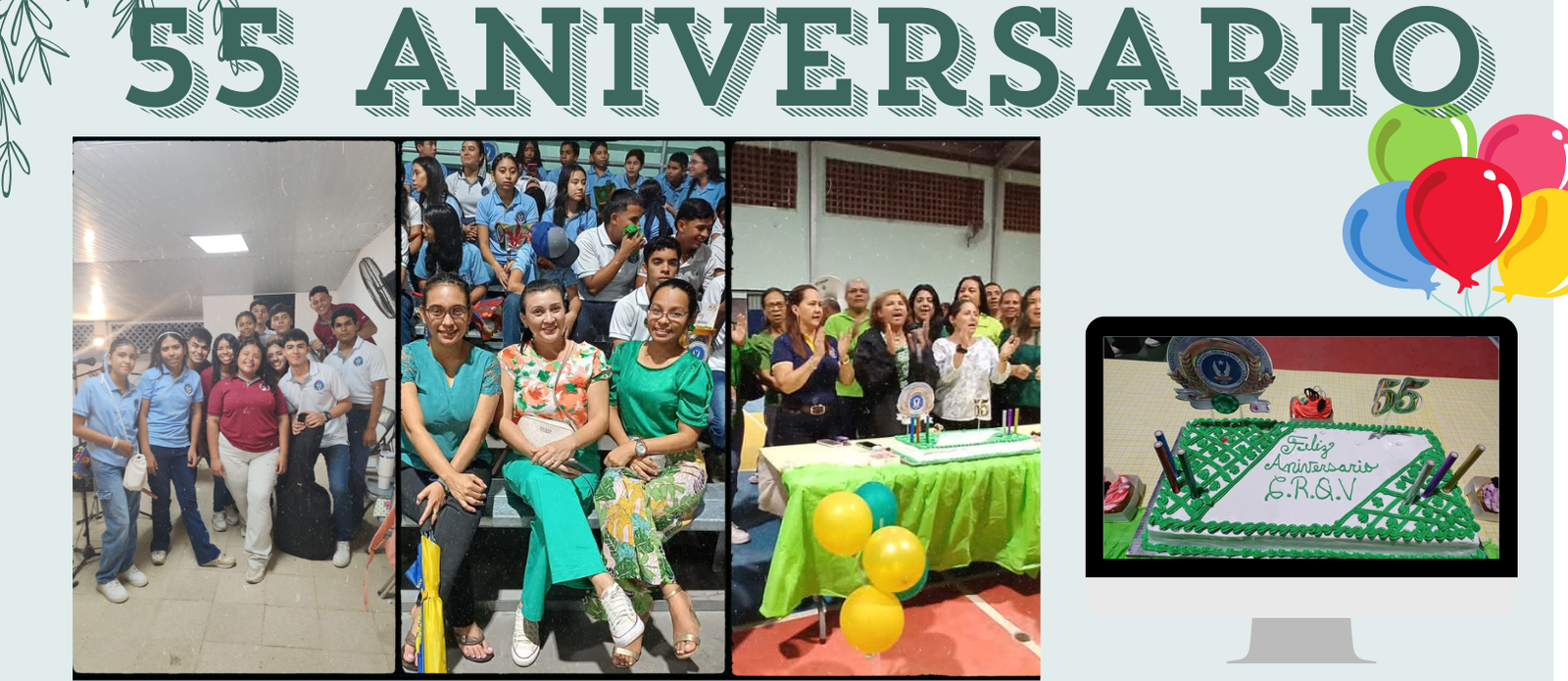 55.º Aniversario — Colegio Rafael Quintero Villarreal